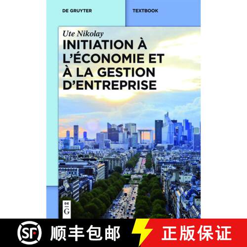 【3-4周达】Initiation à l'économie et à la gestion d'entreprise [9783110416299]