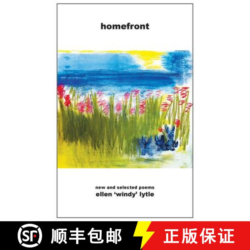 预订 Homefront: New and Selected Poems: New and Selected Poems [9781935520634]