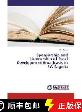 预订 Sponsorship and Listenership of Rural Development Broadcasts in SW Nigeria [9783330010635]