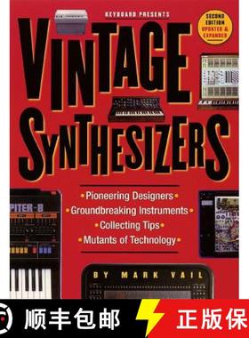 预订 Vintage Synthesizers: Groundbreaking Instruments and Pioneering Designers of Electronic Music Sy... [9780879306038]