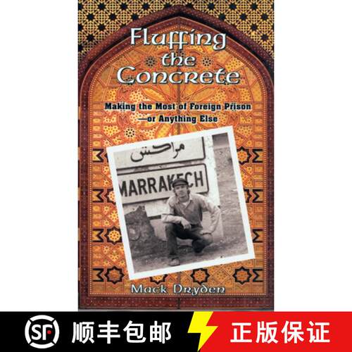 预订 Fluffing the Concrete – Making the Most of Foreign Prison – or Anything Else [9781881515975]