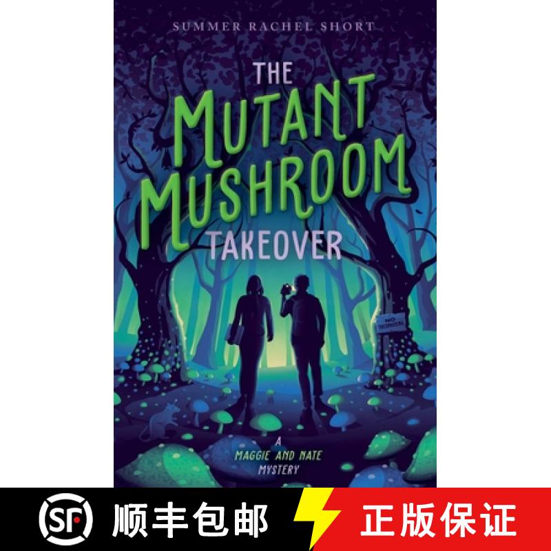 【3-4周达】The Mutant Mushroom Takeover [9781534468658]