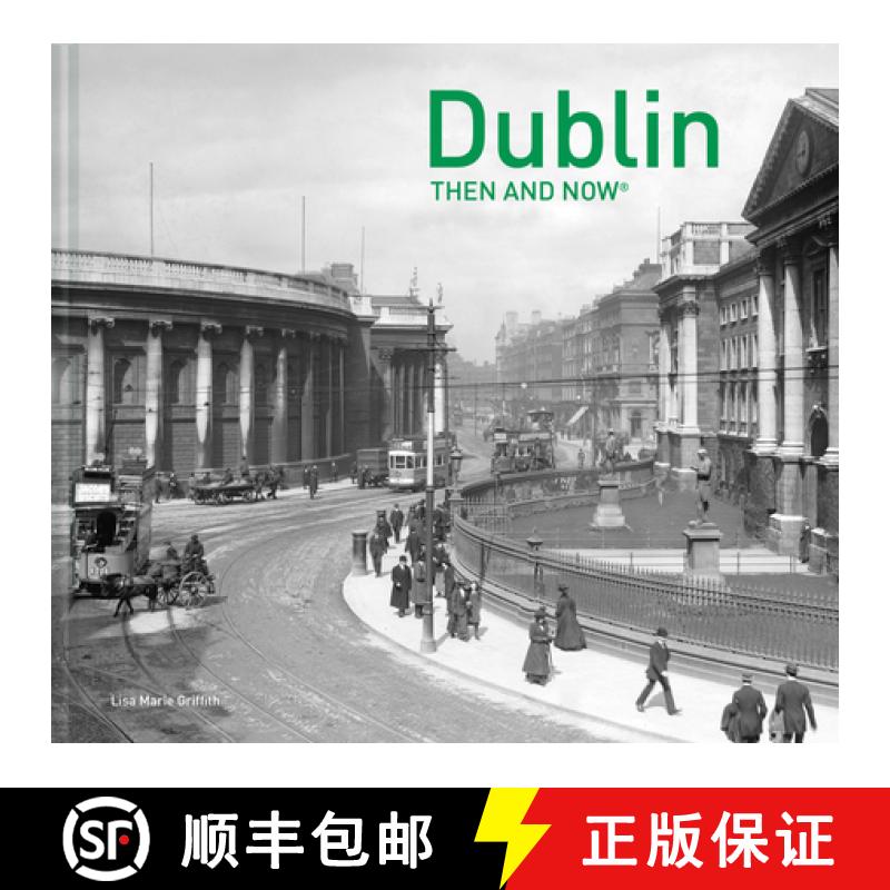 【3-4周达】Dublin Then and Now (R) [9781910904848]