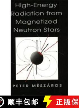 预订 High-Energy Radiation from Magnetized Neutron Stars [9780226520933]