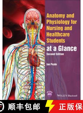 【3-4周达】Anatomy and Physiology for Nursing and Healthcare Students at a Glance, 2nd Edition (2nd E... [9781119757207]