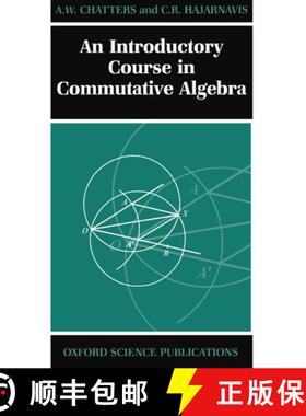 【3-4周达】An Introductory Course in Commutative Algebra [9780198501442]