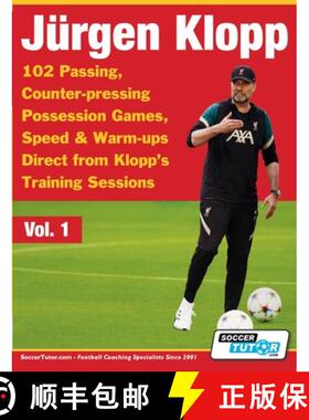 【3-4周达】Jurgen Klopp - 102 Passing, Counter-pressing Possession Games, Speed & Warm-ups Direct fro... [9781910491607]