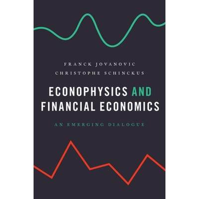 【4周达】Econophysics and Financial Economics: An Emerging Dialogue [9780190205034]