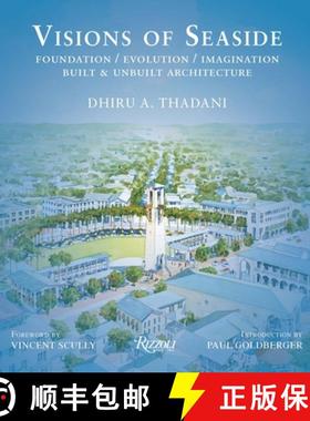 【3-4周达】Visions of Seaside: Foundation/Evolution/Imagination. Built and Unbuilt Architecture [9780847841530]