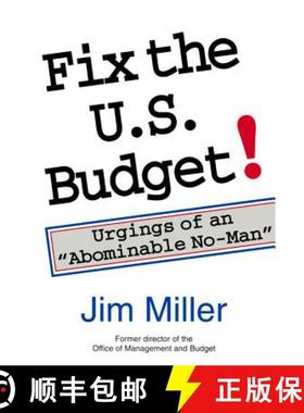 预订 Fix the U.S. Budget!: Urgings of an abominable No-Man [9780817992125]