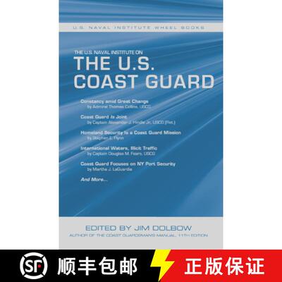 【3-4周达】The U.S. Naval Institute on the U.S. Coast Guard: U.S. Naval Institute Wheel Books [9781591142294]