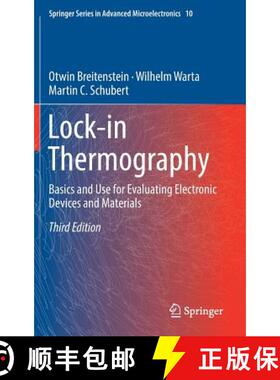 【3-4周达】Lock-in Thermography : Basics and Use for Evaluating Electronic Devices and Materials (Thi... [9783319998244]