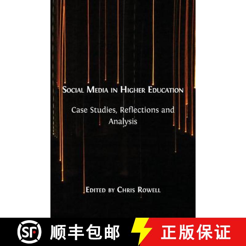 【2-3周达】Social Media in Higher Education: Case Studies, Reflections and Analysis [9781783746682]