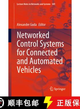 【3-4周达】Networked Control Systems for Connected and Automated Vehicles: Volume 1 [9783031110573]