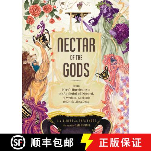 【3-4周达】精装 Nectar of the Gods: From Hera's Hurricane to the Appletini of Discord, 75 Mythical Co... [9781507217993]