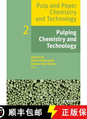 现货 Pulping Chemistry and Technology [9783110483420]