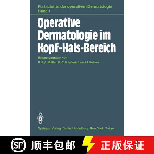 【3-4周达】Operative Dermatologie im Kopf-Hals-Bereich [9783540129820]