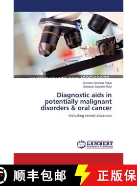 预订 Diagnostic aids in potentially malignant disorders & oral cancer [9783659361074]