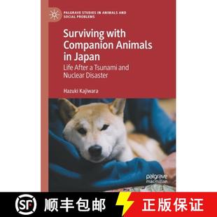 Animals and Companion Surviving Nuclear Tsunami Japan Disaster after with 4周达 9783030493301 Life