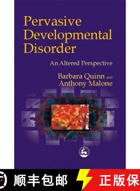 【3-4周达】Pervasive Developmental Disorder: An Altered Perspective [9781853028762]