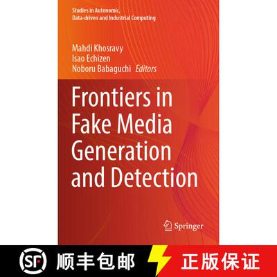 【3-4周达】Frontiers in Fake Media Generation and Detection [9789811915260]