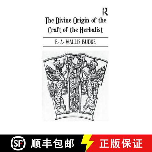 【3-4周达】The Divine Origin of the Craft of the Herbalist [9781138967830]