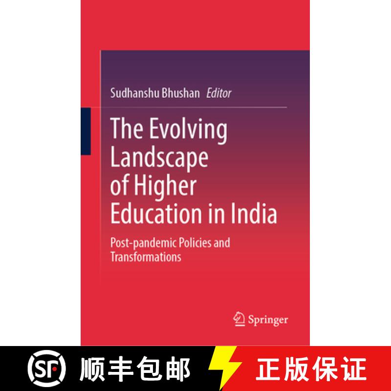 【3-4周达】The Evolving Landscape of Higher Education in India : Post-pandemic Policies and Transform... [9789819792696]