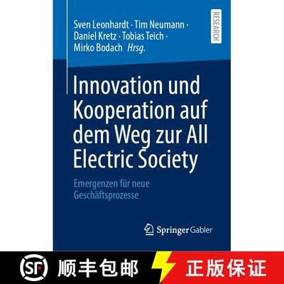 【3-4周达】Innovation und Kooperation auf dem Weg zur All Electric Society : Emergenzen für neue Ges... [9783658387051]