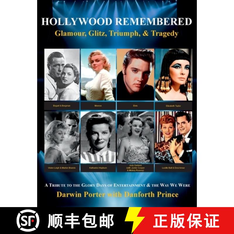 【2-3周达】Hollywood Remembered--Glamour, Glitz, Triumph, & Tragedy: All the Gossip Unfit to Print fr... [9781936003921]