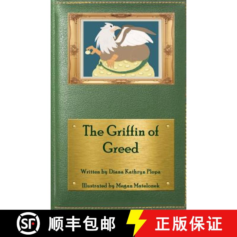 预订 The Griffin of Greed [9781628281309]