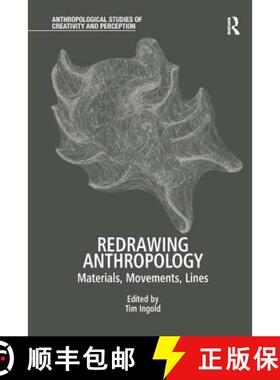 【3-4周达】Redrawing Anthropology: Materials, Movements, Lines [9781409417743]