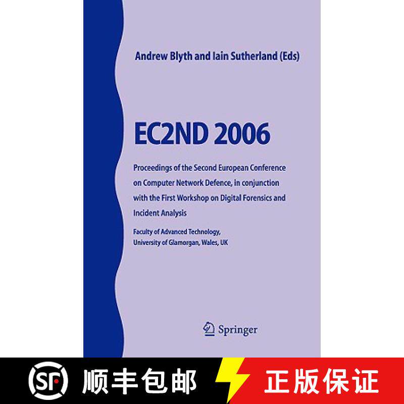 【3-4周达】EC2ND 2006: Proceedings of the Second European Conference on Computer Network Defence, in ... [9781846287497]