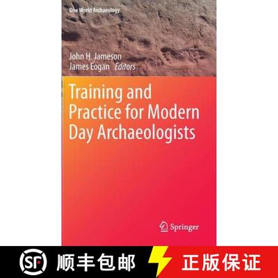 【3-4周达】Training and Practice for Modern Day Archaeologists [9781461455288]