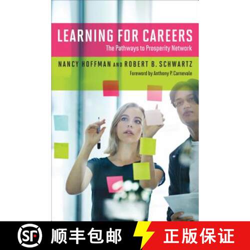 【3-4周达】Learning for Careers: The Pathways to Prosperity Network [9781682531112]