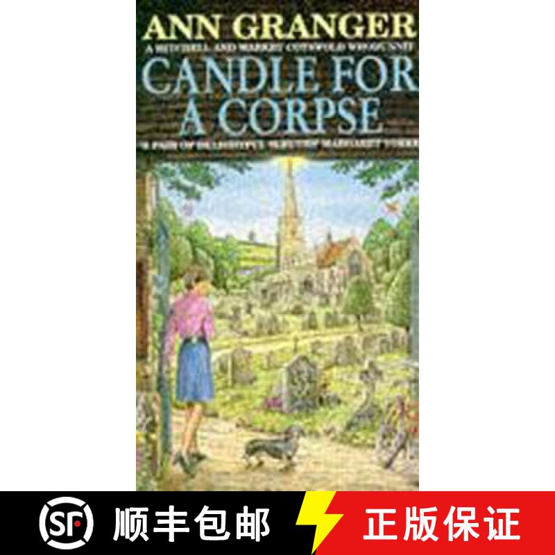 【3-4周达】Candle for a Corpse (Mitchell & Markby 8): A classic English village murder mystery [9780747249085]