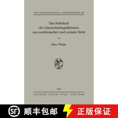 【3-4周达】Das Schicksal des Querschnittsgelähmten aus medizinischer und sozialer Sicht : Katamnesti... [9783211807453]
