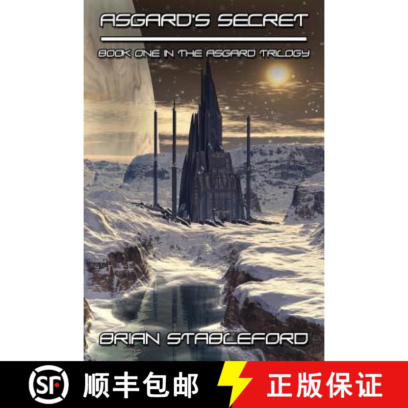【2-3周达】Asgard's Secret: A Science Fiction Novel: The Asgard Trilogy, Book One [9781434445032]