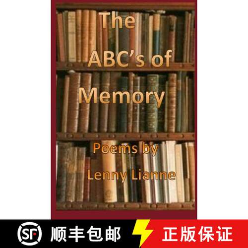 【3-4周达】The ABC'S of Memory.2: Poems By Lenny Lianne [9780998796055]