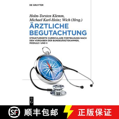 【3-4周达】AErztliche Begutachtung: Strukturierte Curriculare Fortbildung Nach Den Vorgaben Der Bunde... [9783110693355]