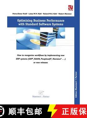 【3-4周达】Optimising Business Performance with Standard Software Systems: How to reorganise Workflow... [9783322898937]
