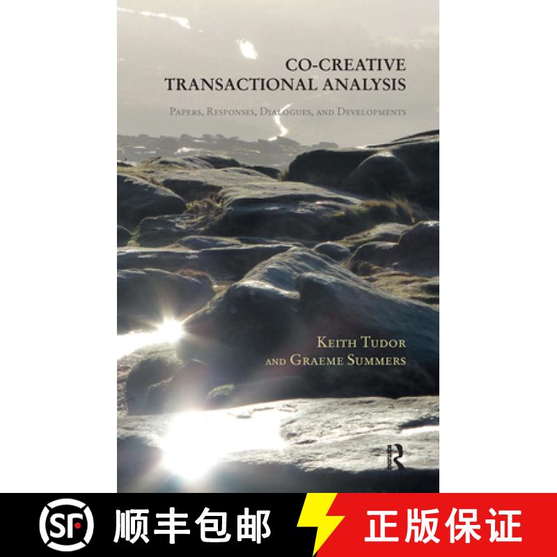 【3-4周达】Co-Creative Transactional Analysis : Papers, Responses, Dialogues, and Developments [9780367102890]
