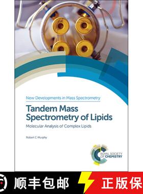 【3-4周达】Tandem Mass Spectrometry of Lipids : Molecular Analysis of Complex Lipids [9781849738279]