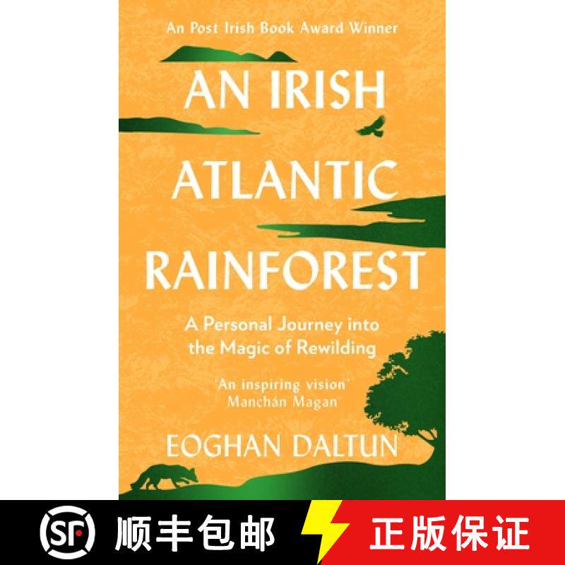 【3-4周达】An Irish Atlantic Rainforest: A Personal Journey Into the Magic of Rewilding [9781399705295]