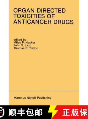 【3-4周达】Organ Directed Toxicities of Anticancer Drugs: Proceedings of the First International Symp... [9781461292050]