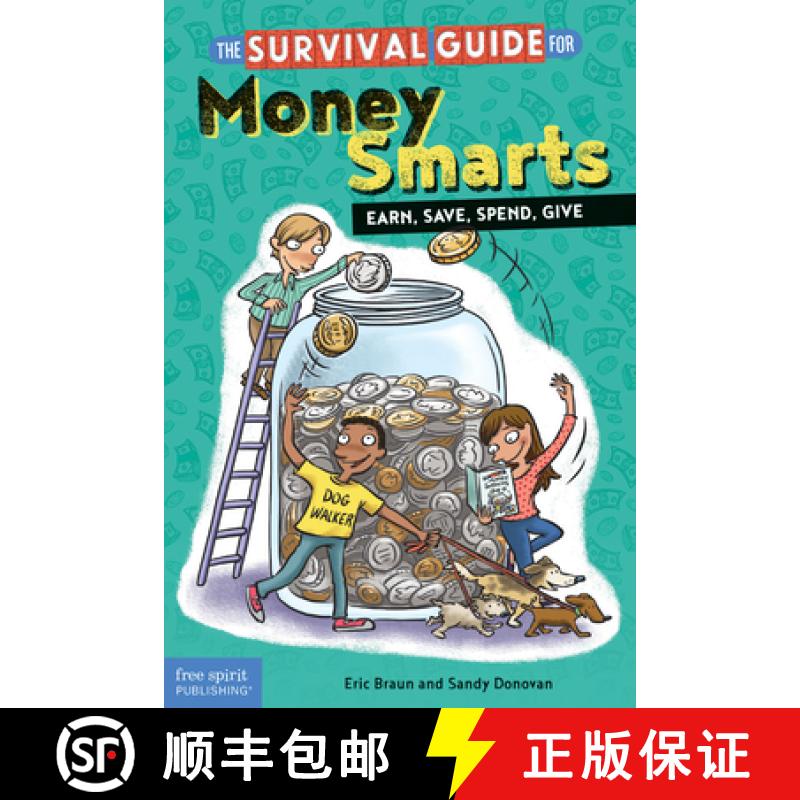 【2-3周达】The Survival Guide for Money Smarts: Earn, Save, Spend, Give [9781631980282]
