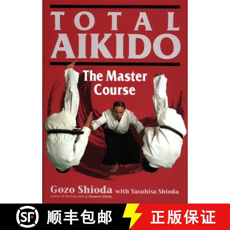 【3-4周达】Total Aikido: The Master Course [9781568364711]
