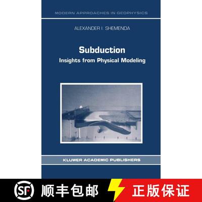 【3-4周达】Subduction: Insights from Physical Modeling [9789401044110]
