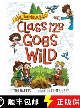 【3-4周达】Mr. Bambuckle: Class 12b Goes Wild [9781492685647]