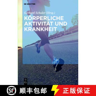 【3-4周达】精装 Koerperliche Aktivitat und Krankheit [9783110456196]