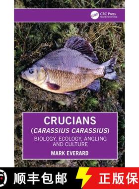【3-4周达】Crucians (Carassius carassius): Biology, Ecology, Angling and Culture [9781032909745]